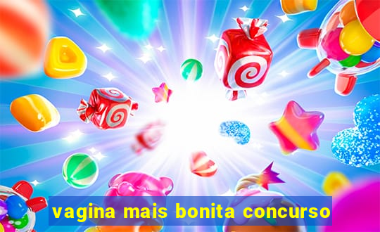 vagina mais bonita concurso